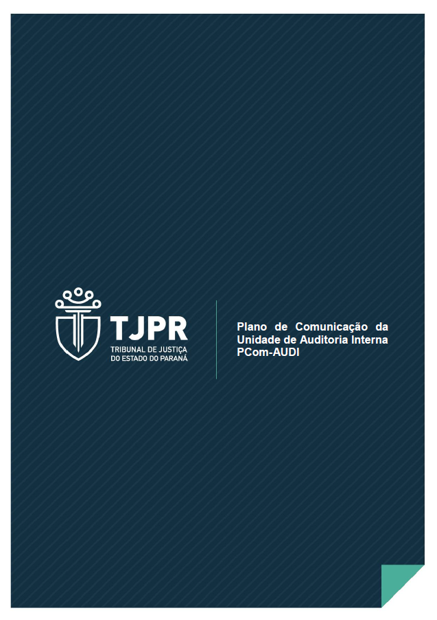 Plano de Comunicação da Unidade de Auditoria Interna (PCom-AUDI)